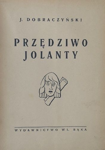 Przędziwo Jolanty