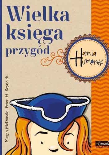 Wielka księga przygód. Hania Humorek