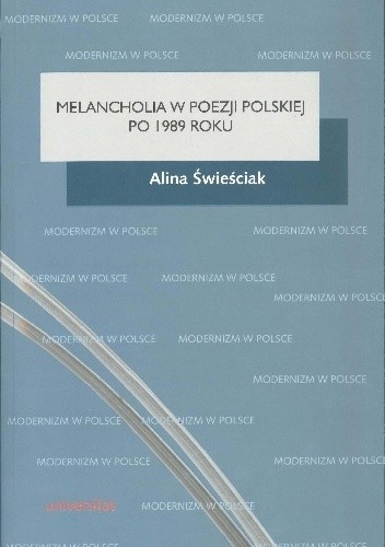 Melancholia w poezji polskiej po 1989 roku