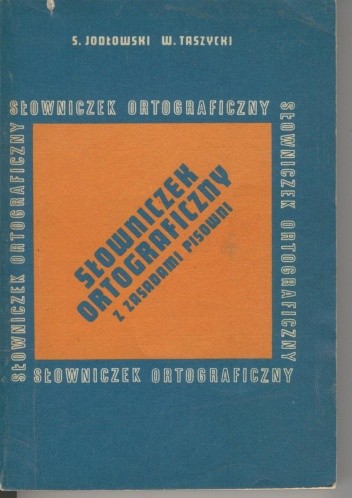 Słowniczek ortograficzny z zasadami pisowni
