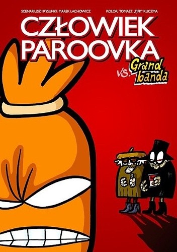 Człowiek Paroovka vs. Grand Banda