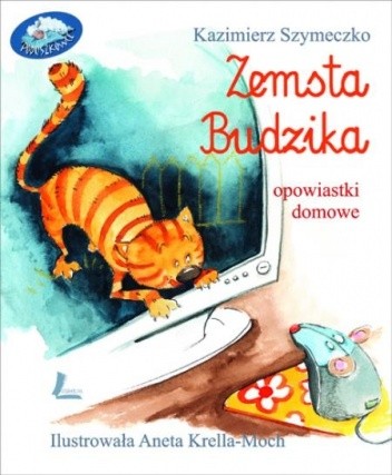Zemsta budzika. Opowiastki domowe