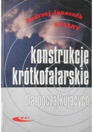 Konstrukcje krótkofalarskie dla początkujących