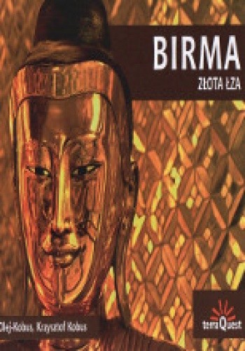 Birma. Złota łza