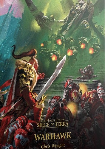 Warhawk - Siege of Terra Book 6