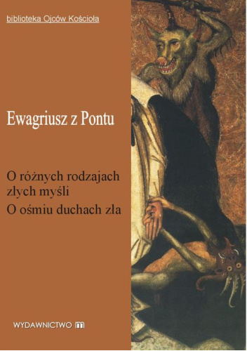 O różnych rodzajach złych myśli; O ośmiu duchach zła