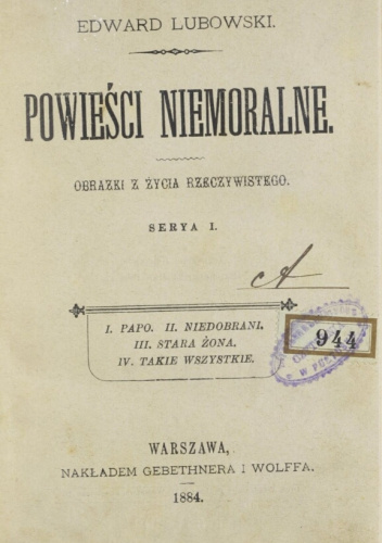 Powieści niemoralne. Obrazki z życia rzeczywistego. Serya I