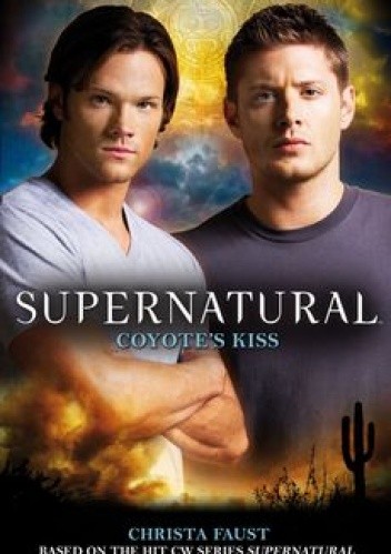 Supernatural: Coyote's Kiss