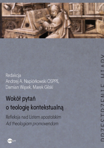Wokół pytań o teologię kontekstualną. Refleksja nad Listem apostolskim Ad theologiam promovendam