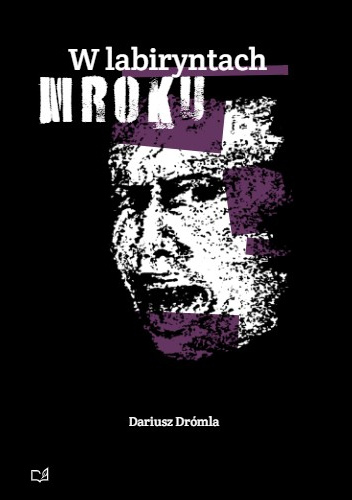 W Labiryntach Mroku