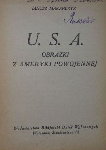 U. S. A.: Obrazki z Ameryki powojennej
