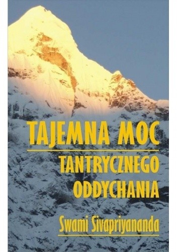 Tajemna moc tantrycznego oddychania