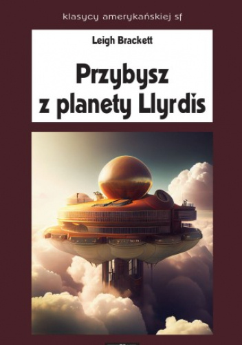 Przybysz z planety Llyrdis