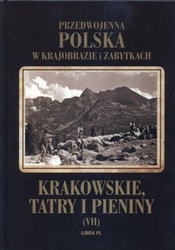 Krakowskie, Tatry i Pieniny