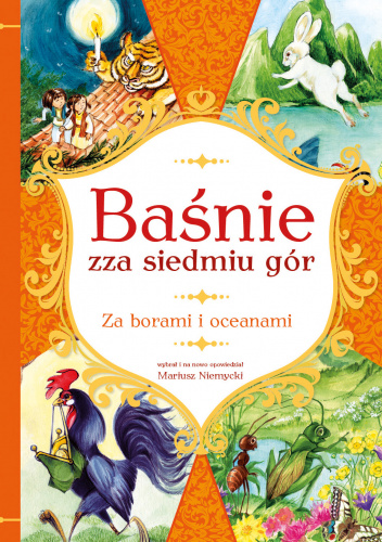 Baśnie zza siedmiu gór Za borami i oceanami
