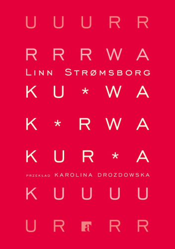 Kurwa, kurwa, kurwa