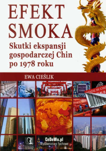 Efekt smoka Skutki ekspansji gospodarczej Chin po 1978 roku