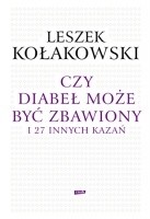 Czy diabeł może być zbawiony i 27 innych kazań