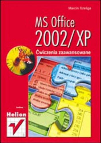 MS Office 2002/XP. Ćwiczenia zaawansowane