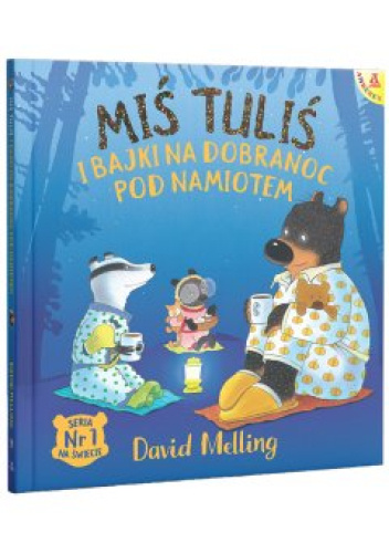 Miś Tuliś i bajki na dobranoc pod namiotem