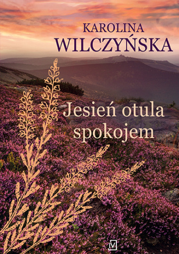 Jesień otula spokojem
