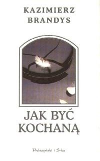 Jak być kochaną