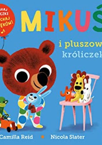 MIKUŚ i pluszowy króliczek
