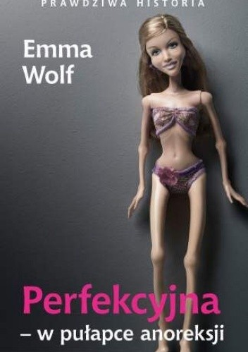 Perfekcyjna w pułapce anoreksji