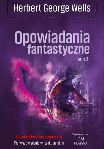 Opowiadania fantastyczne. Tom 3