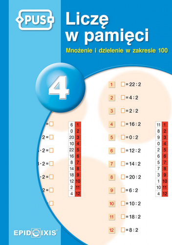 PUS Liczę w pamięci cz. 4. Mnożenie i dzielenie w zakresie 100