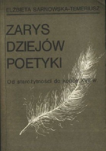 Zarys dziejów poetyki. Od starożytności do końca XVII w