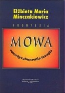 Mowa - rozwój - zaburzenia - terapia