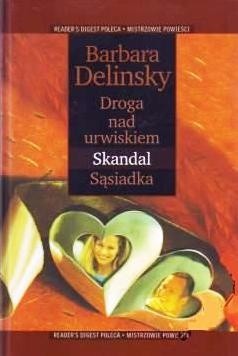 Droga nad urwiskiem ;  Skandal ;  Sąsiadka