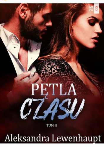 Pętla czasu. Tom II