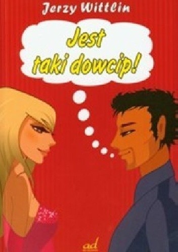 Jest taki dowcip!