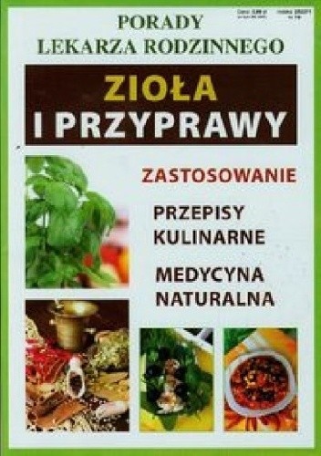 Zioła i przyprawy. Porady lekarza rodzinnego