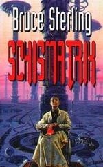 Schismatrix