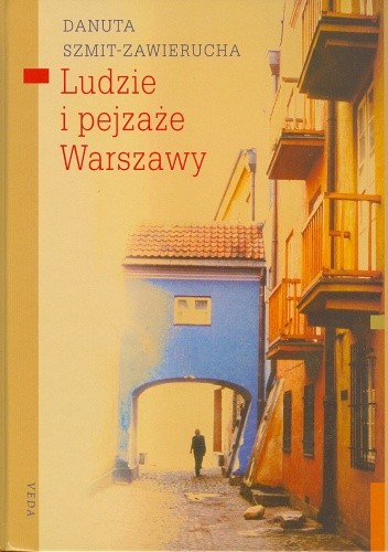 Ludzie i pejzaże Warszawy