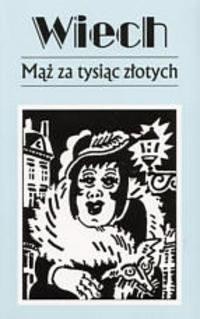 Mąż za tysiąc złotych
