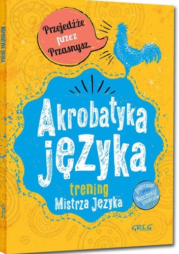 Akrobatyka języka. Trening Mistrza Języka