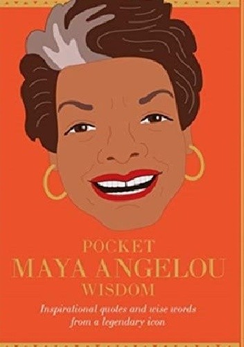 Pocket Maya Angelou Wisdom