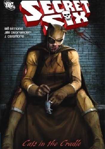 Secret Six 04: Cats in the Cradle