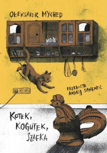 Kotek, Kogutek, Szafka