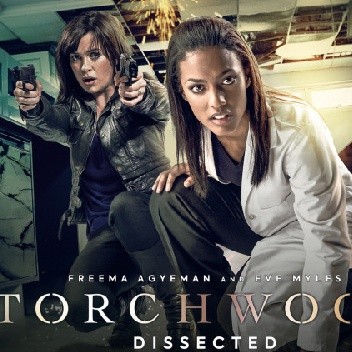 Torchwood: Dissected