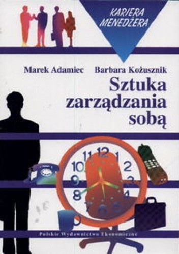 Sztuka zarządzania sobą