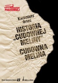 Historia Cudownej Meliny. Cudowna Melina