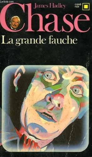 La grande fauche