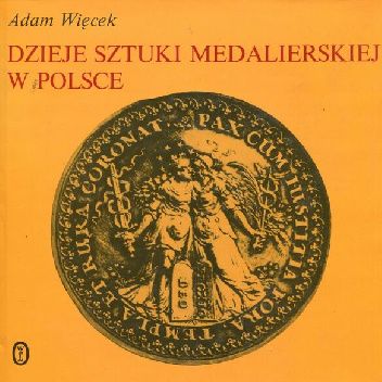 Dzieje sztuki medalierskiej w Polsce