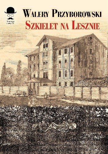 Szkielet na Lesznie