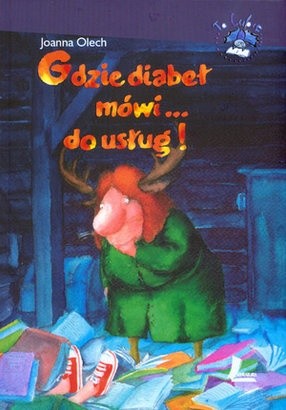 Gdzie diabeł mówi... do usług!